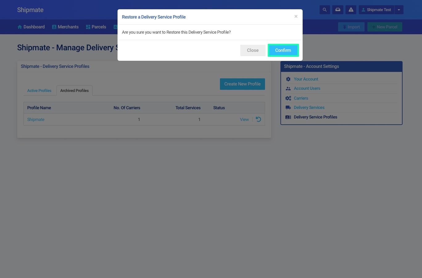 Shipmate - 3PL - Restore a Delivery Service Profile